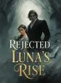 Rejected Luna's Rise cover