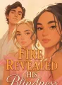Fire Revealed His Blindness cover