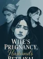 Wife's Pregnancy, Husband's Betrayal cover