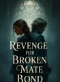 Revenge for Broken Mate Bond cover