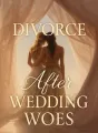 Divorce After Wedding Woes cover