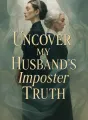 Uncover My Husband's Imposter Truth cover