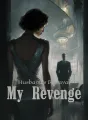 Husband's Betrayal, My Revenge cover