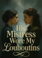 His Mistress Wore My Louboutins cover