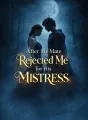 After My Mate Rejected Me for His Mistress cover