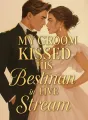 My Groom Kissed His Bestman in Live Stream cover