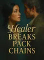 Healer Breaks Pack Chains cover