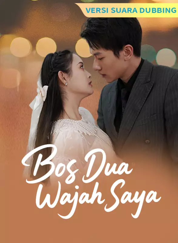 [Versi suara dubbing] Bos Dua Wajah Saya