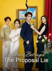 Sincerity Betrayed: The Proposal Lie