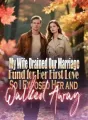 My Wife Drained Our Marriage Fund for Her First Love,So I Exposed Her and Walked Away cover