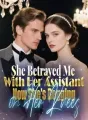 She Betrayed Me With Her Assistant—Now She's Begging on Her Knees cover