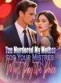 You Murdered My Mother for Your Mistres, Now You Must Pay the Price cover