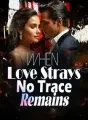 When Love Strays, No Trace Remains cover
