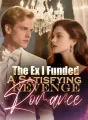 The Ex I Funded A Satisfying Revenge Romance cover