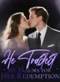 He Traded My Trauma for Her Redemption cover