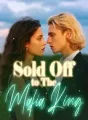 Sold Off to The Mafia King cover
