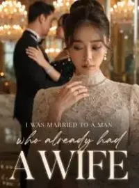 I Was Married to a Man Who Already Had a Wife
