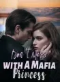 Don't Mess with A Mafia Princess cover