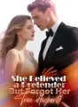 She Believed a Pretender, But Forgot Her True Husband cover