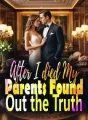 After I Died, My Parents Found Out the Truth cover