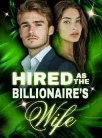 Hired As The Billionaire's Wife