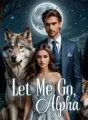 Let Me Go, Alpha cover