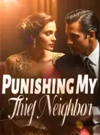Punishing My Thief Neighbor
