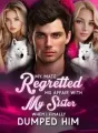 My Mate Regretted His Affair with My Sister when I Finally Dumped Him cover