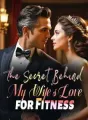 The Secret Behind My Wife's Love for Fitness cover