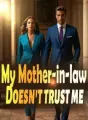 My Mother-in-law Doesn't Trust Me cover