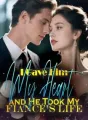 I Gave Him My Heart, and He Took My Fiancé’s Life cover