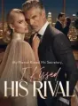 My Fiancé Kissed His Secretary, I Kissed His Rival cover