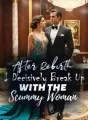 After Rebirth, I Decisively Break Up with the Scummy Woman cover