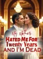My Mother Hated Me For Twenty Years and I'm Dead cover
