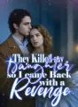 They Killed my Daughter, so I came Back with a Revenge cover