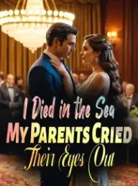 I Died in the Sea, My Parents Cried Their Eyes Out