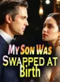 My Son Was Swapped at Birth cover