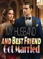 My Husband and Best Friend Got Married cover