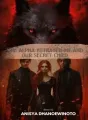 The Alpha Betrayed Me and Our Secret Child cover