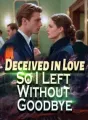 Deceived in Love, So I Left Without Goodbye cover