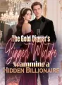 The Gold Digger's Biggest Mistake Scamming a Hidden Billionaire cover