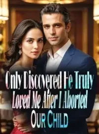 Only Discovered He Truly Loved Me After I Aborted Our Child