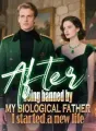 After being banned by my biological father, I started a new life cover