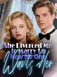 She Divorced Me to Marry Up—Now No One Wants Her