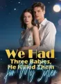 We Had Three Babies, He Killed Them for My Sister cover