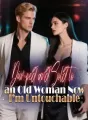 Dumped and Sold to an Old Woman, Now I’m Untouchable cover