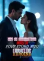 His AI Animation Hid a Love Story,And I Wasn't the Heroine cover