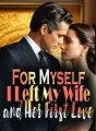 For Myself, I Left My Wife and Her First Love cover