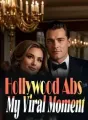 Hollywood Abs: My Viral Moment cover