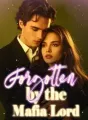 Forgotten by the Mafia Lord cover